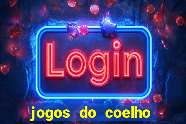 jogos do coelho sabido para jogar online